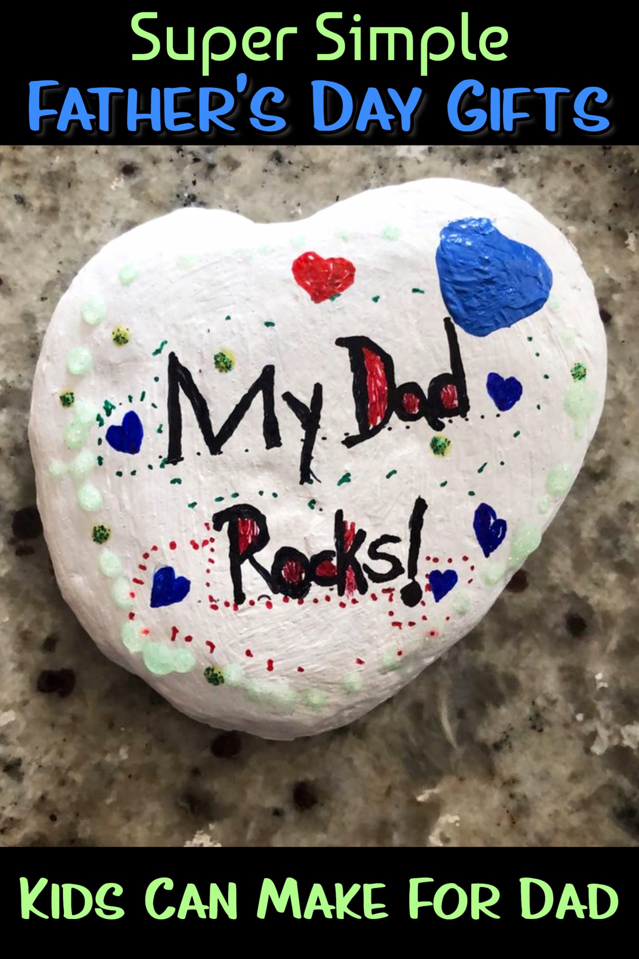 54 Easy DIY Father's Day Gifts From Kids and Fathers Day Crafts for