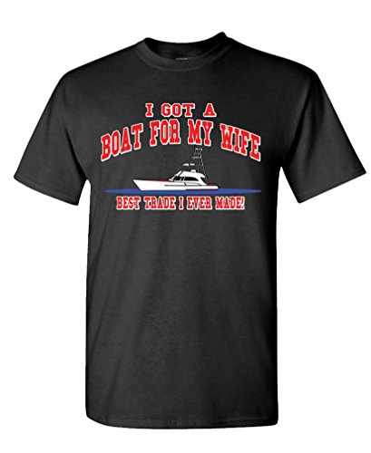 I GOT A BOAT FOR MY WIFE boating sailing - Mens Cotton T-Shirt, M, Black
