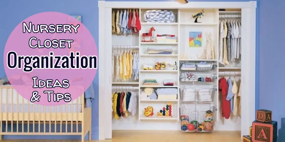 Brilliant and Easy Baby Closet Organization and Nursery Closet Design Ideas