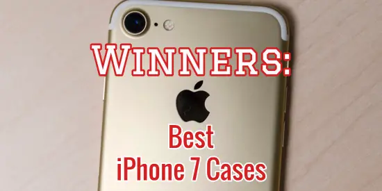 Best iPhone 7 Cases for SERIOUS Protection