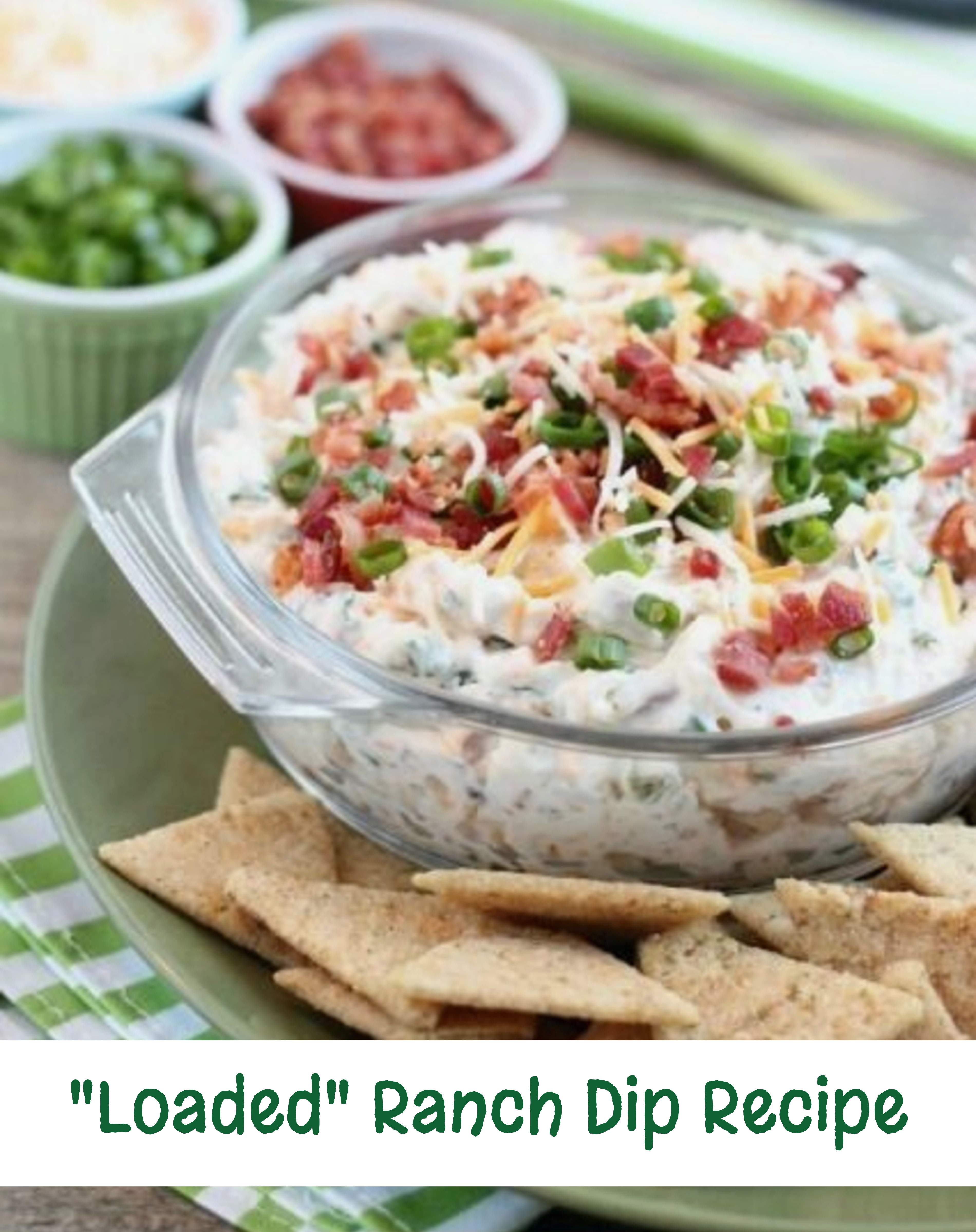 Loaded Ranch Dip Recipe and lots more EASY Ranch Dip Recipes on this page. My favorite cold ranch dip recipes for veggies and chip that are all super easy to make and insanely good crowd pleasing recipes. They are truly the perfect party food!