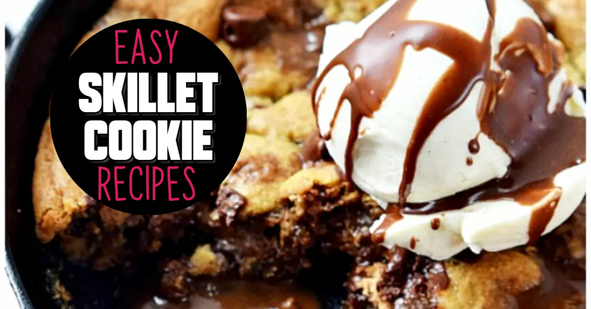  Skillet Cookie Recipes – Deep Dish Cookies Made In a Cast Iron Skillet  Our favorite Skillet Cookie Recipes! 