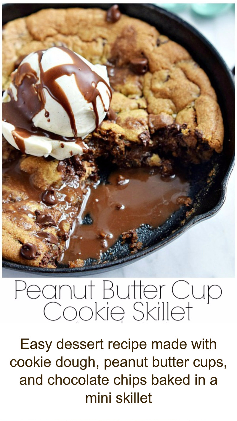 This Peanut Butter Cup Cookie Skillet is an easy dessert recipe made with cookie dough, peanut butter cups, and chocolate chips baked in a mini skillet - DELICIOUS!