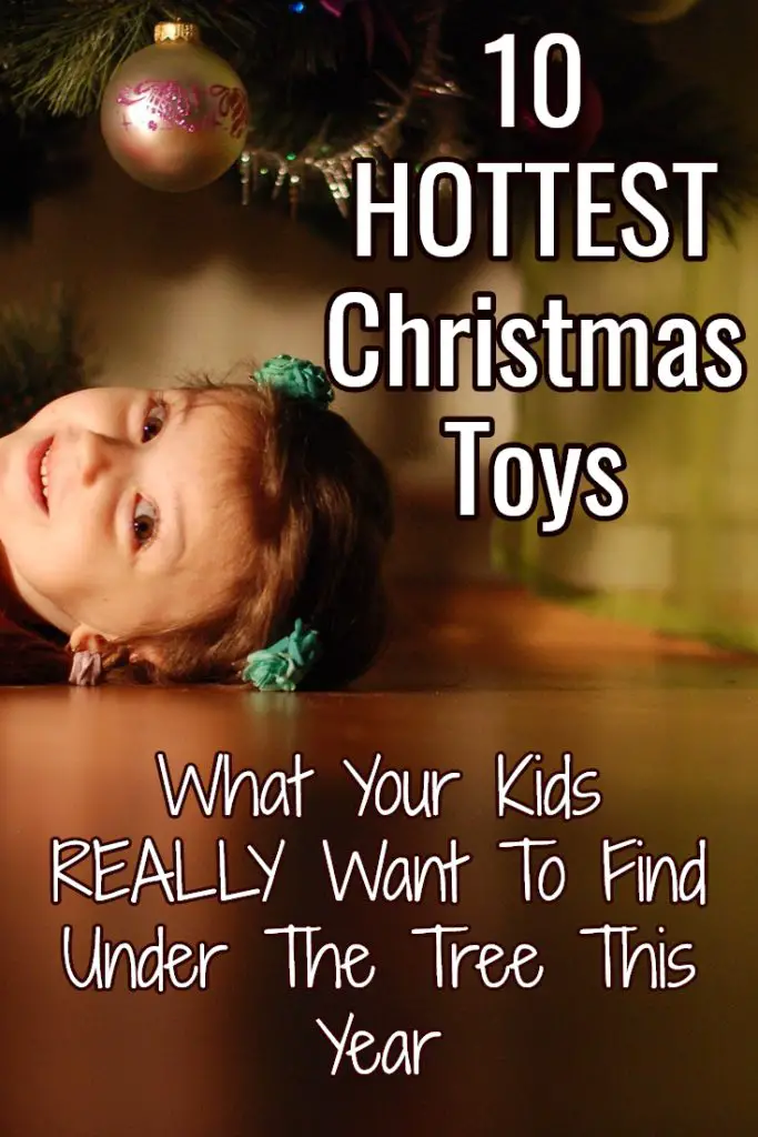 hottest kid toys for christmas 2018
