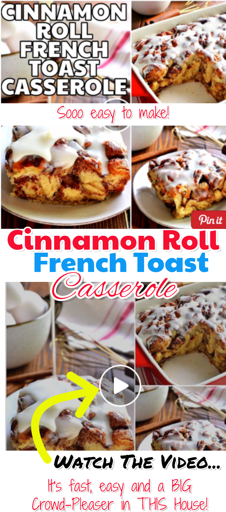EASY Cinnamon Roll French Toast Casserole Bake - Easiest Cinnamon Roll French Toast recipe on Pinterest - easy breakfast casseroles • french toast bake • cinnamon roll french toast casserole recipes
