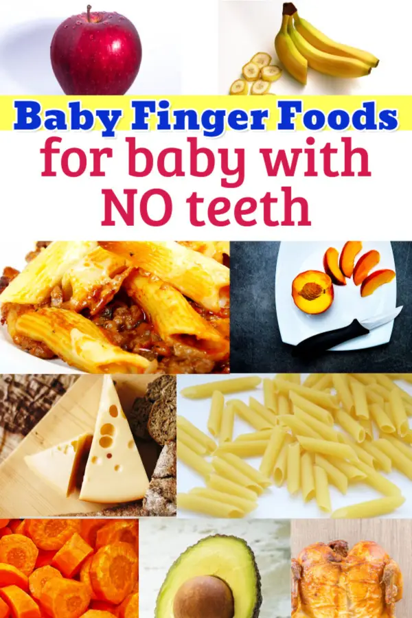 Baby Finger Foods for babies with NO TEETH - best list of easy fingers foods for babies with no teeth (good for baby led weaning too) - The average age for starting finger foods for most babies is between 6 and 9 months old (naturally, check with your pediatrician first). Many babies begin their experience with solid foods by eating finger foods rather than pureed or store-bought baby food – this is called Baby Led Weaning. 