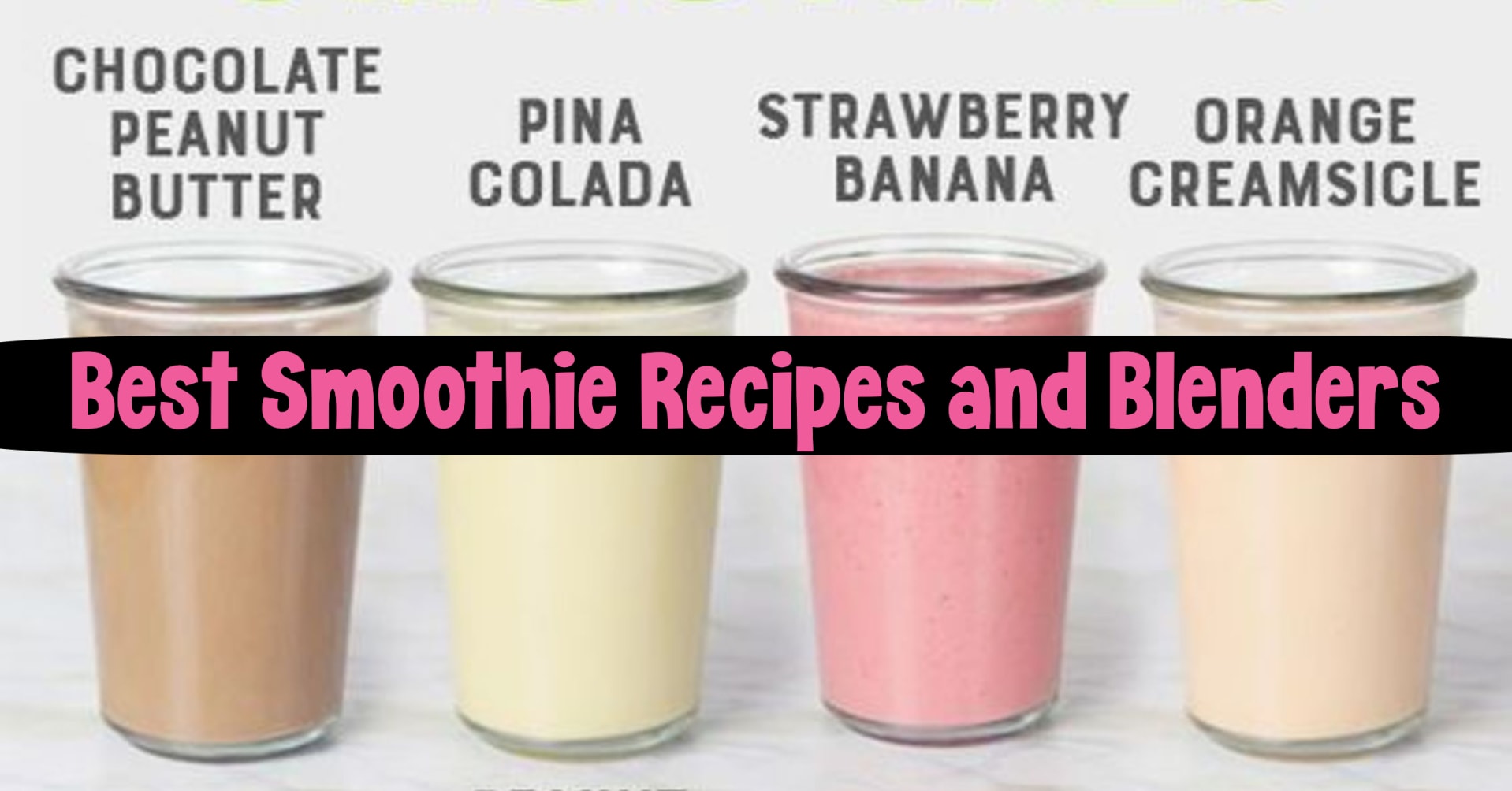 Best easy smoothies recipes and blenders