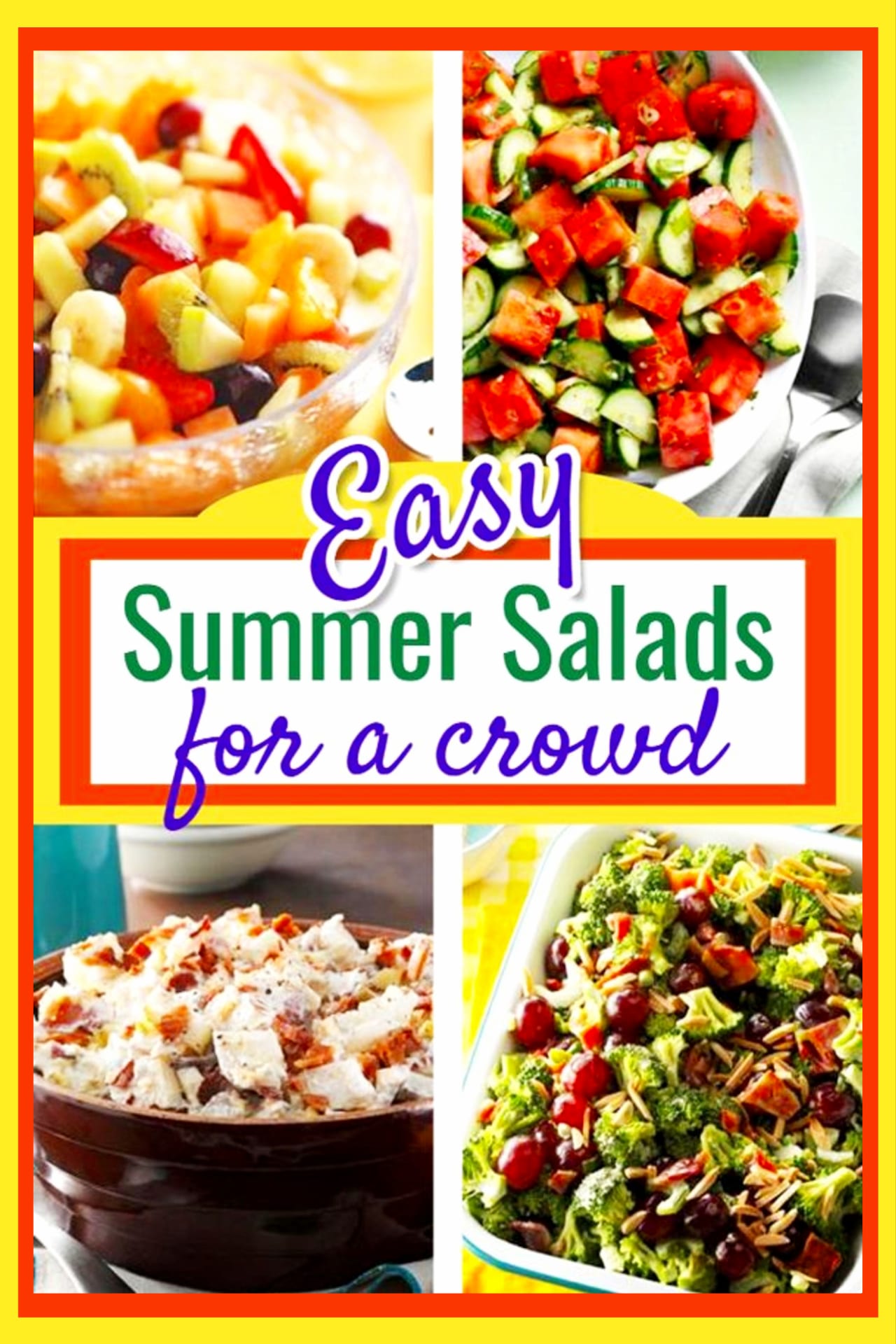Yummy summer salads fora  crowd! Summer salads for parties easy healthy summer salads for a crowd - easy BBQ cookout summer party food idea or for your block party, picnics, potlucks, easy summer dinners for all families or family reunion - fruit bowls summer salads , easy recipes including cold pasta summer salads - summer salads with chicken and more
