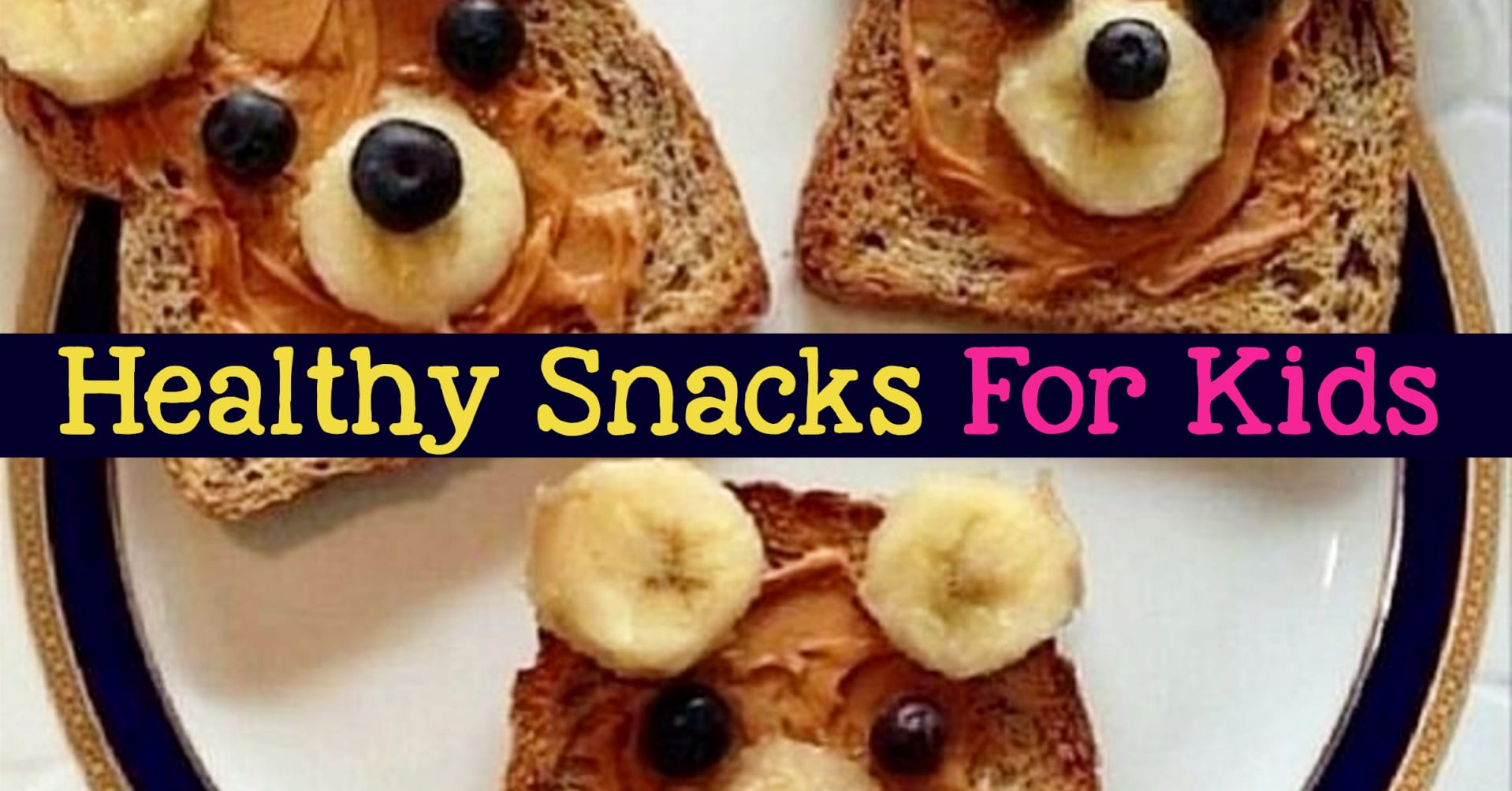 healthy-snacks-for-toddlers-preschoolers-kids-of-all-ages-clever