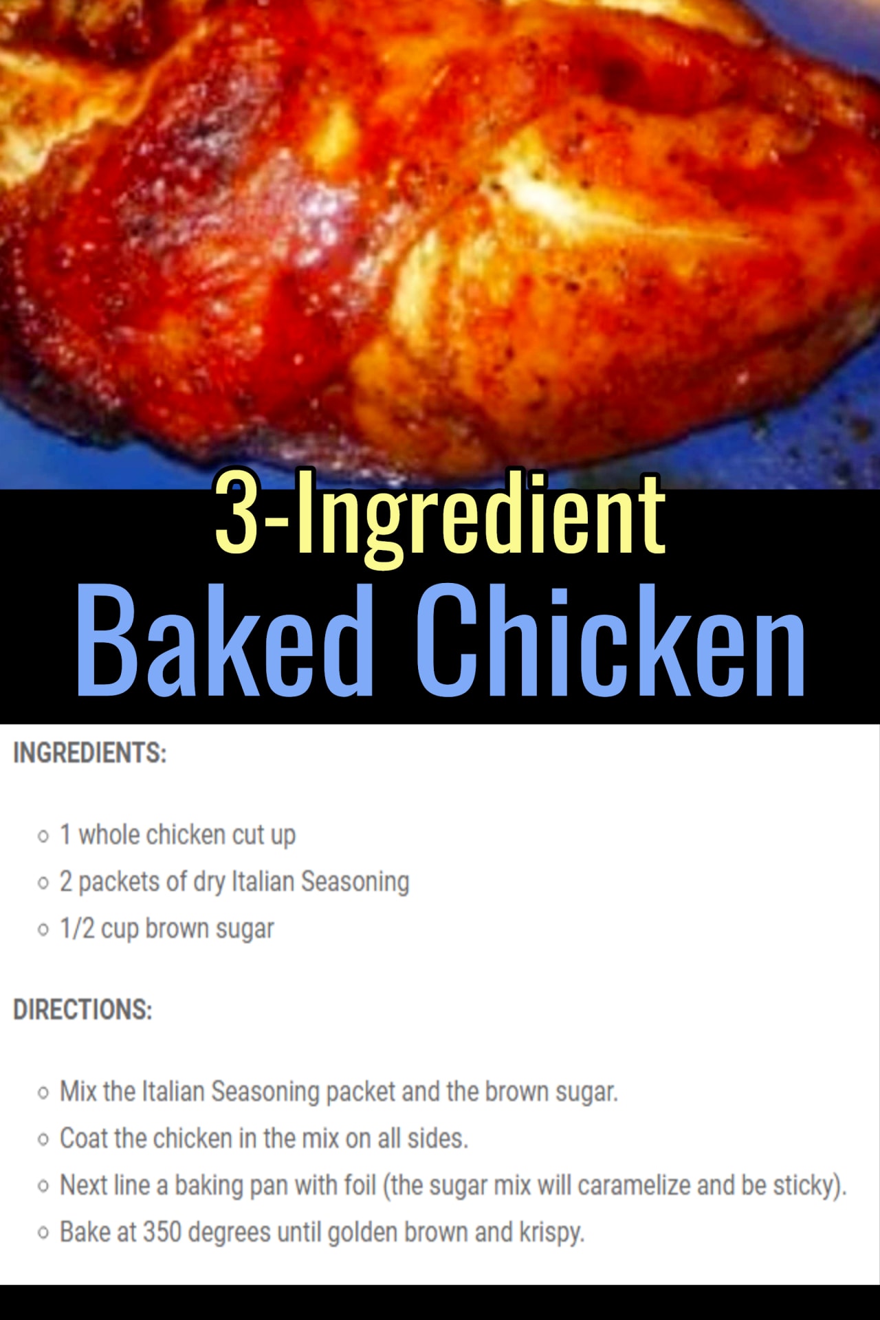 3 ingredient baked chicken recipe