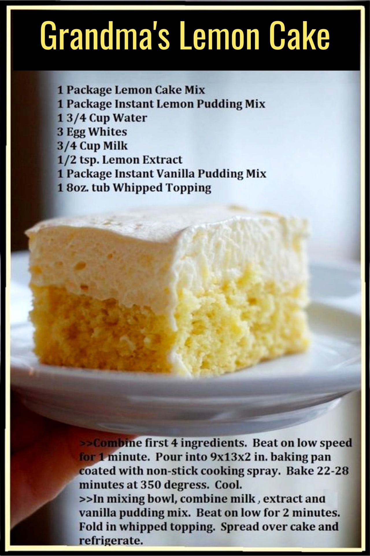 Grandma's Desserts - Dessert recipes that your mom, your grandmother (or your lunch lady) used to make from scratch - Grandmas lemon cake recipe