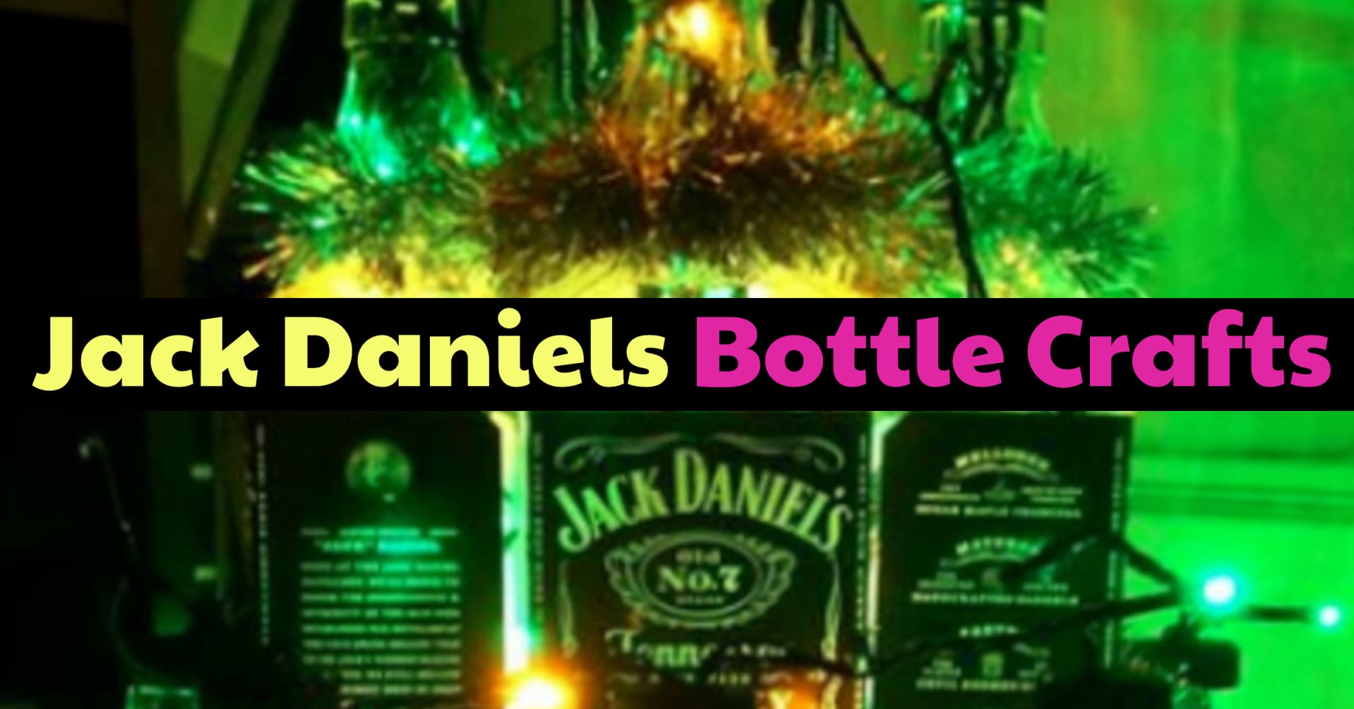 Empty Bottle Crafts - Jack Daniels Bottle Crafts - Easy DIY that you can do at home - easy DIY that looks hard but is EASY.