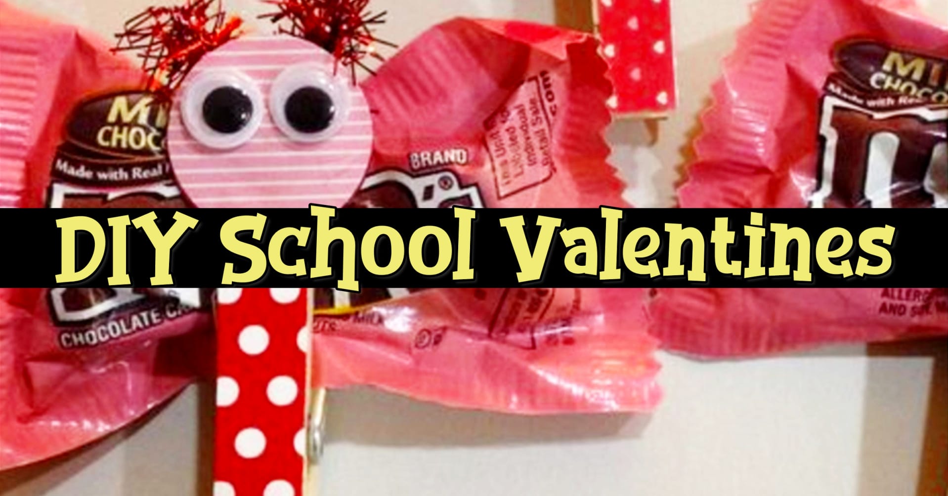 DIY school valentines for the classroom and for teachers - cute ideas for classmates!