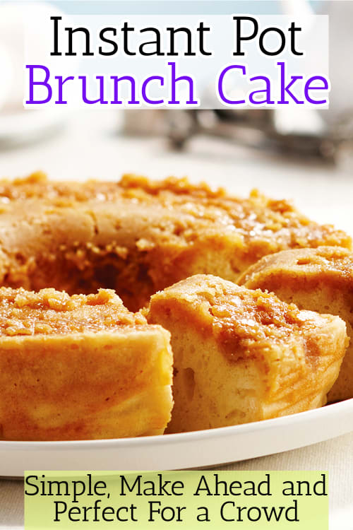 Breakfast Brunch Cake Ideas - easy Instant Pot Breakfast for a crowd.  Simple make ahead breakfast ideas and brunch party ideas for a crowd.  Cinnamon coffee cake instant Pot Bundt cake ideas for easy breakfast ideas for a crowd, brunch, holiday breakfast or for company / guests.  This super simple pressure cooker breakfast cake is an easy coffee cake recipe from bisquick and is also one of my favorite funer food ideas that I can make the night before or last minute.