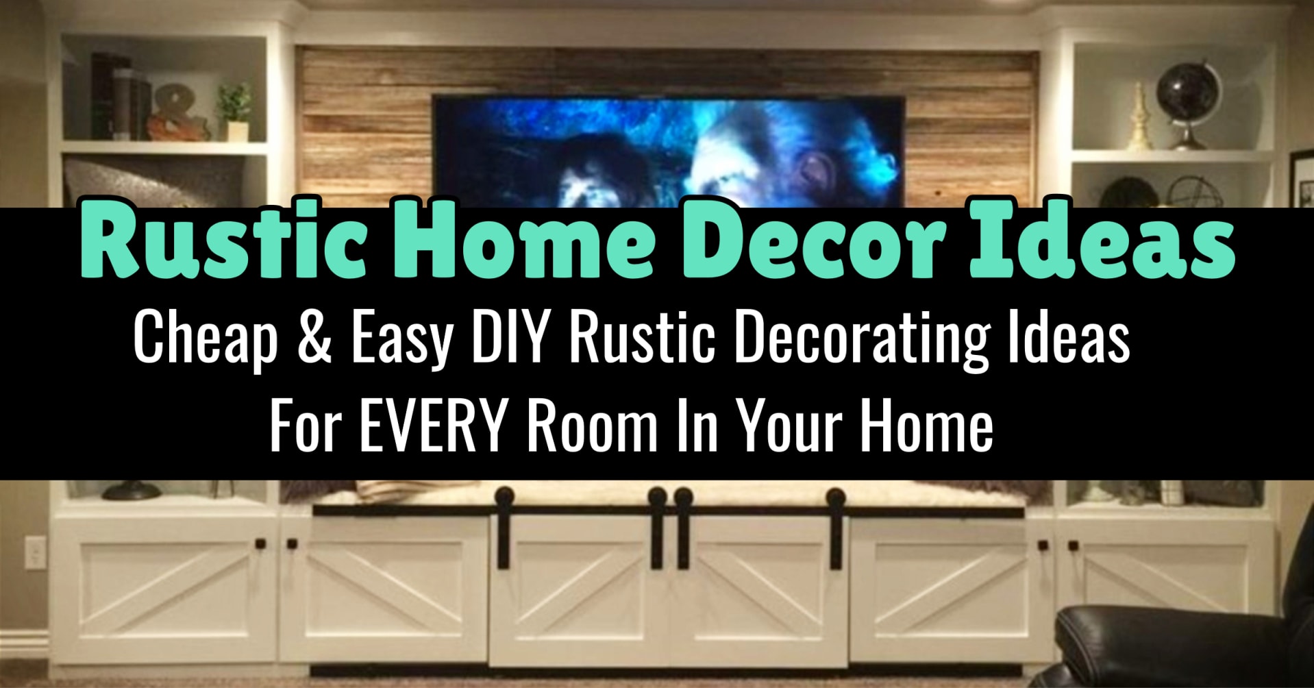 Diy Rustic Decor Ideas For Every Room