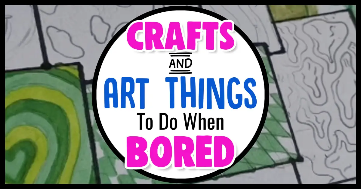 Crafts and Art Things To Do When BORED - if your bored at home, here are some fun and easy DIY craft projects and activites to do alone or with friends