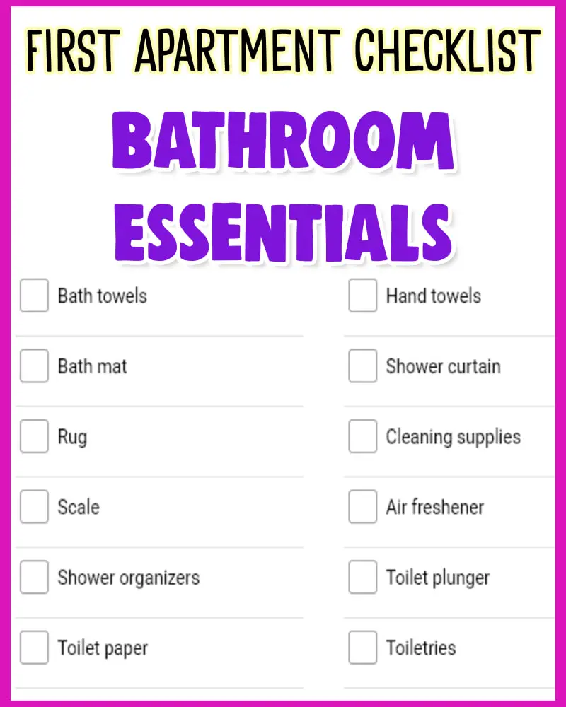 first apartment checklist-bathroom essentials and packing list for 1st rental college apartment - ultimate first apartment packing lists and detailed checklists