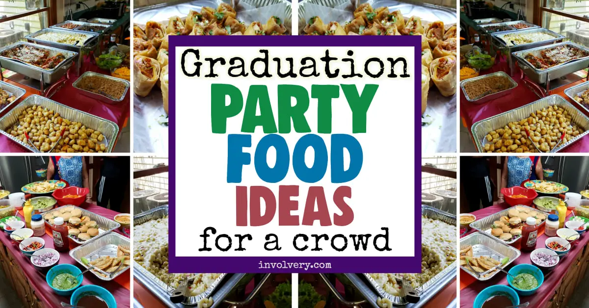 Graduation Food Ideas For Open House Grad Party Crowd At Home on a Budget 2022 - Appetizers and Finger Food Ideas For an Open House Graduation Party, Cookout, Potluck or Neighborhood Block Party