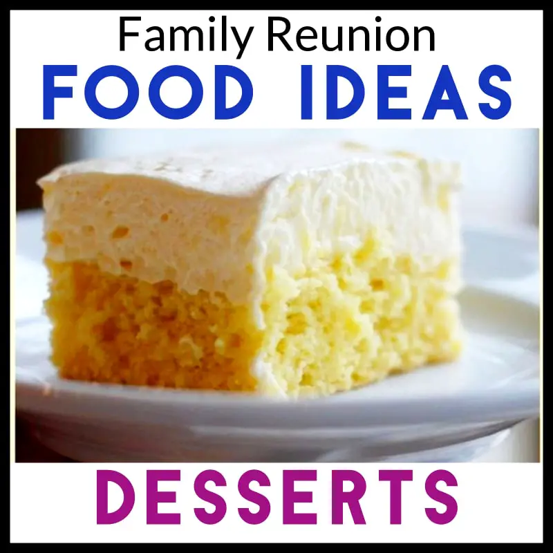 Family Reunion Food Ideas-Desserts. Inexpensive dessert ideas for large groups and potluck recipes for a crowd at church or work includes 10 minute easy dessert recipes no bake ideas