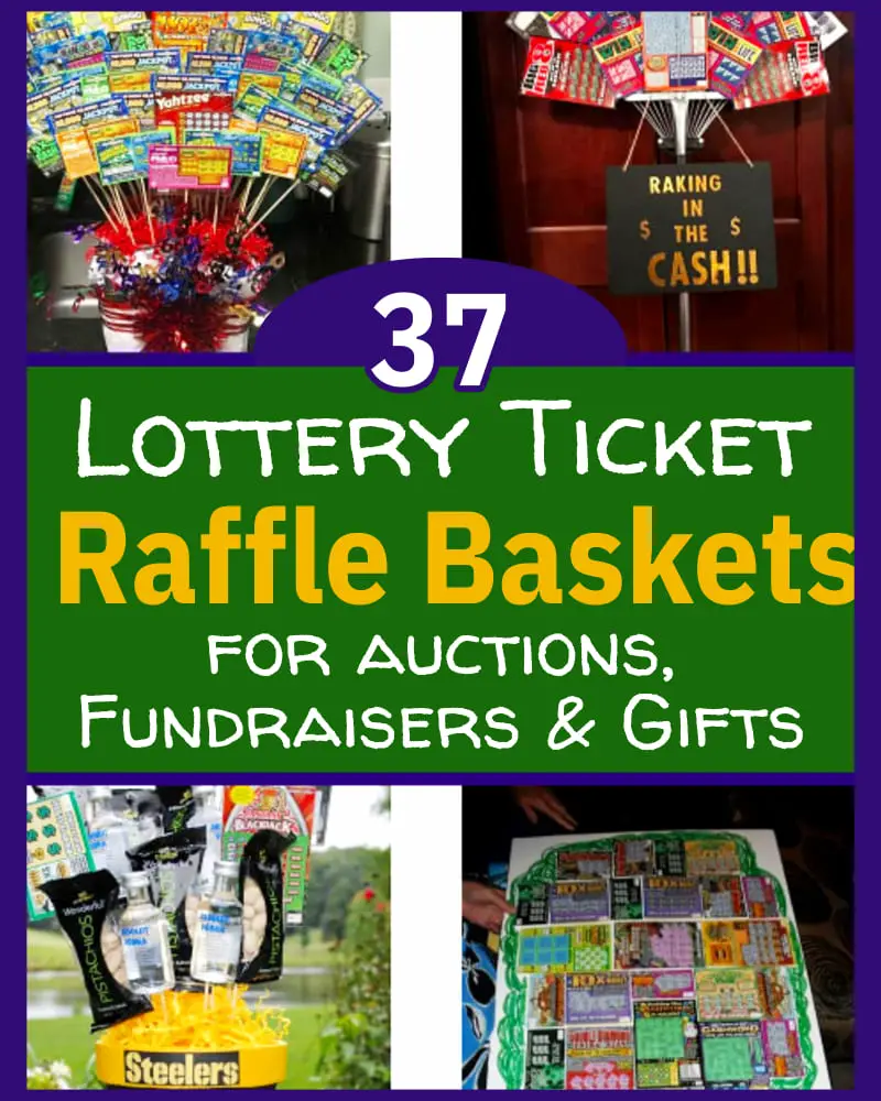 Lottery Ticket Raffle Basket ideas and scratch offs gift baskets
