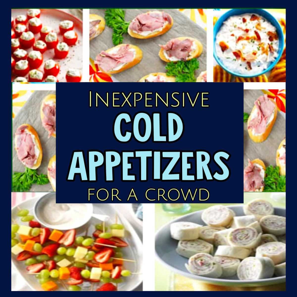 cold finger foods for a baby shower, birthday party, christmas, halloween, wedding reception, potluck at work and more easy and interesting cold finger foods for a crowd on a budget