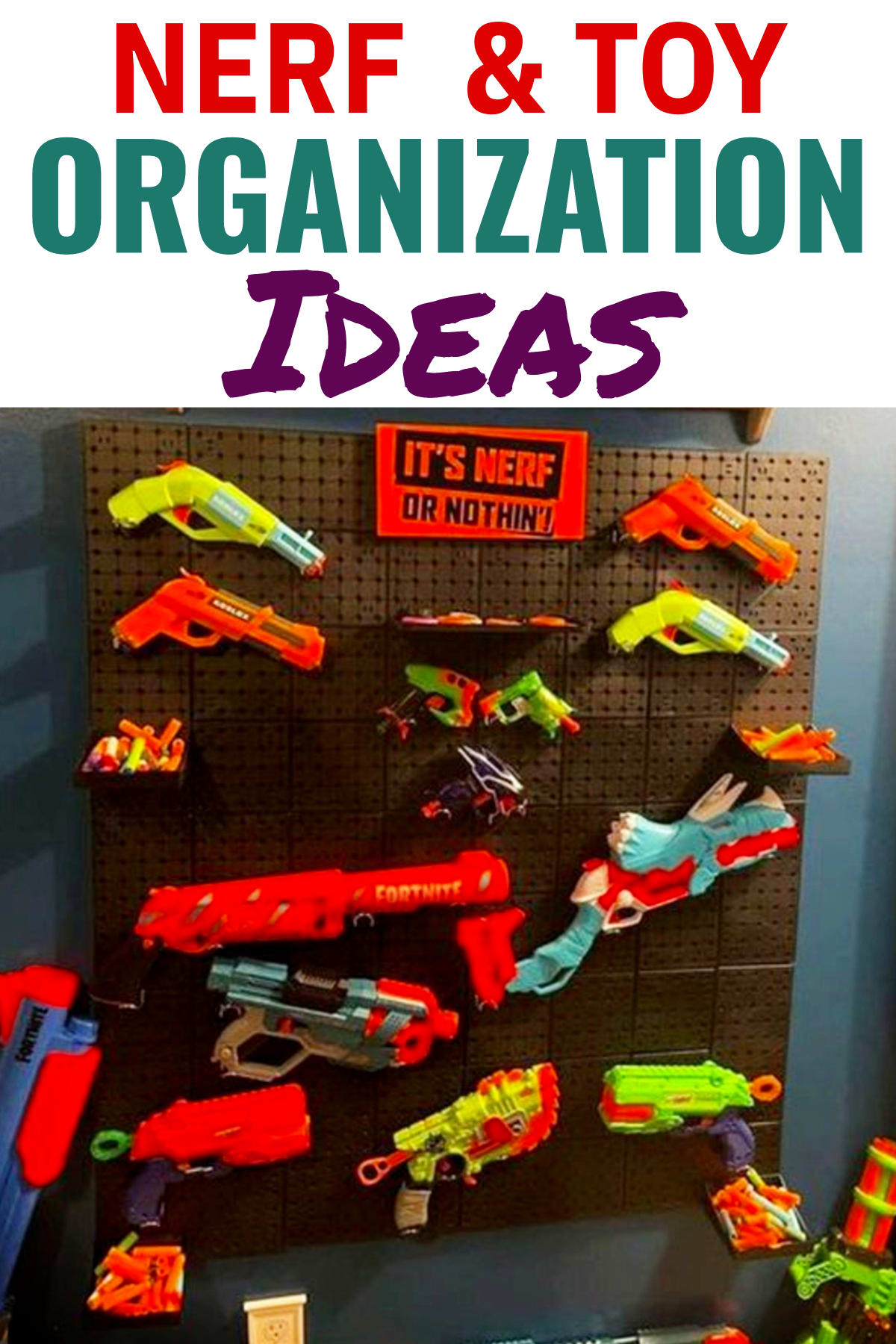 NERF toy organization ideas