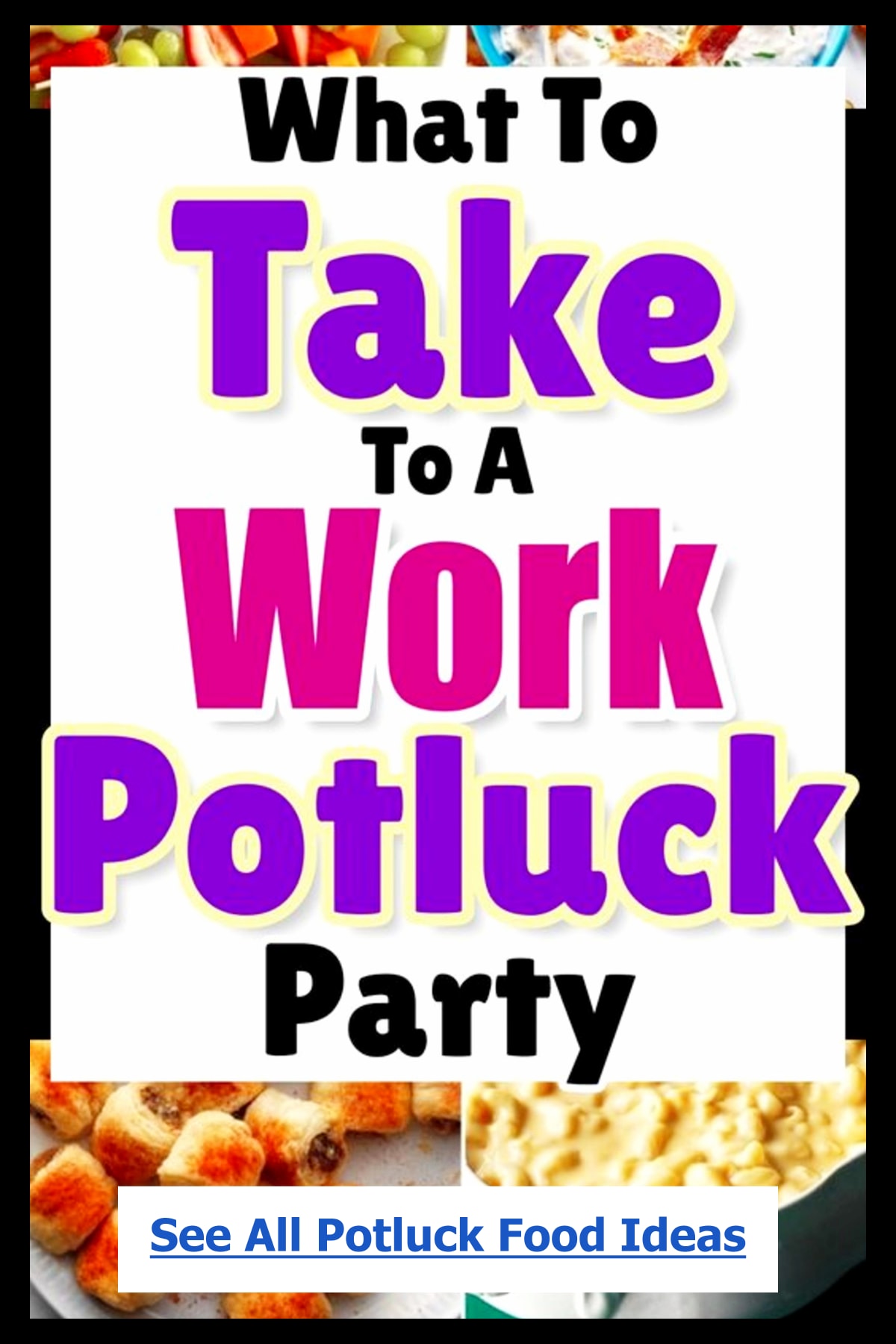 Inexpensive Food Ideas For a Potluck