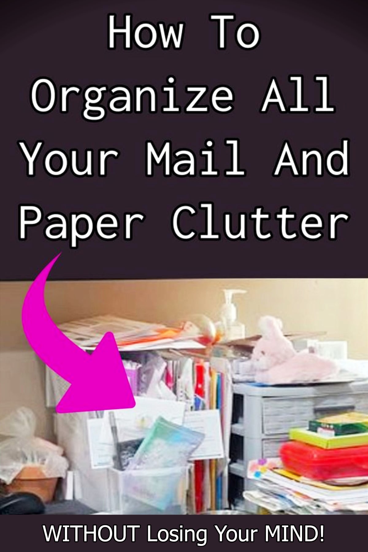 how to organize paper clutter, bills and mail