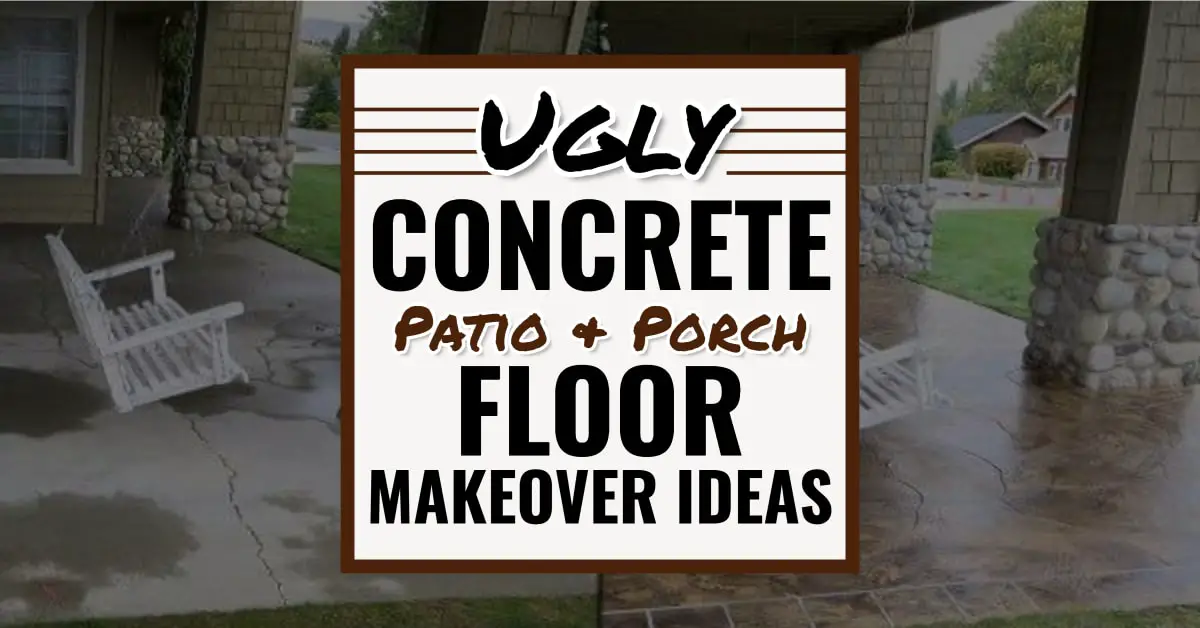 Ugly Concrete Patio and Porch Floor Makeover Ideas, Tips & Before/After ...