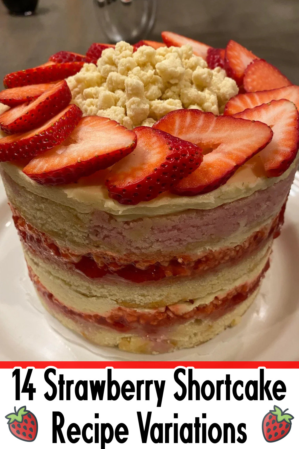 17 Unique Strawberry Shortcake Recipe Variations You Gotta Try This Summer
